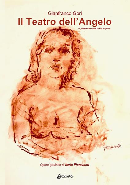 Il teatro dell'angelo. La poesia che nutre corpo e spirito - Gianfranco Gori - copertina