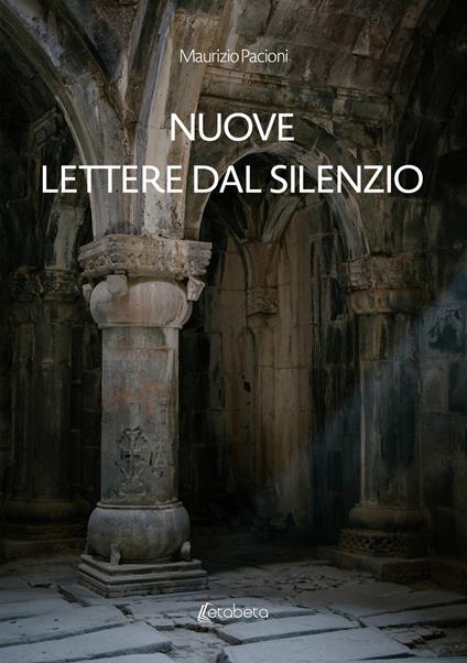 Nuove lettere dal silenzio - Maurizio Pacioni - copertina