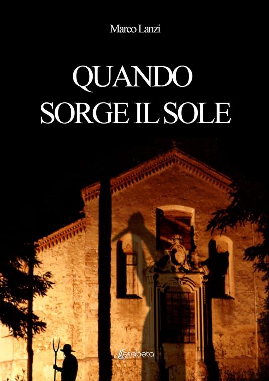 Quando sorge il sole - Marco Lanzi - copertina