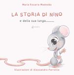 La storia di Nino e della sua lunga... coda! Ediz. a colori