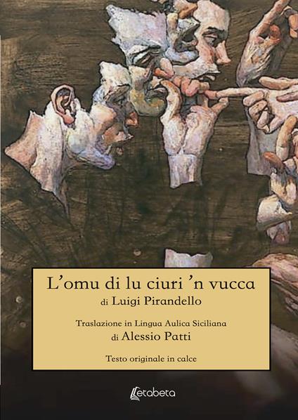 L' omu di lu ciuri 'n vucca di Luigi Pirandello - Alessio Patti - copertina
