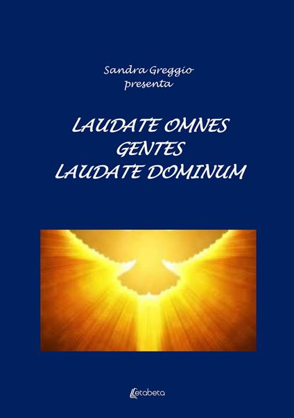 Laudate omnes gentes laudate dominum - Sandra Greggio - copertina