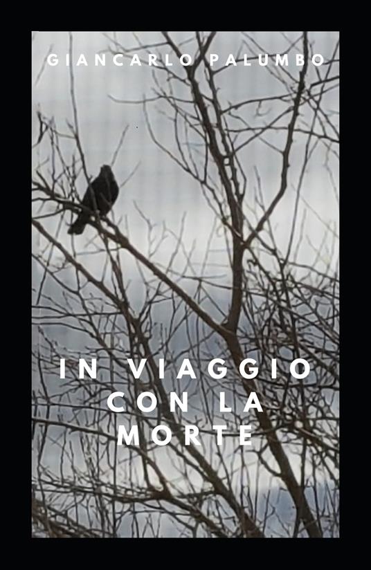 In viaggio con la morte - Giancarlo Palumbo - copertina