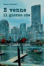 E venne il giorno che