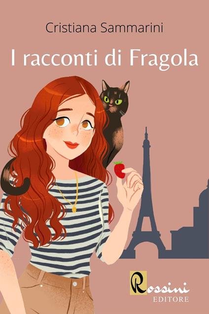 I racconti di Fragola - Cristiana Sammarini - copertina