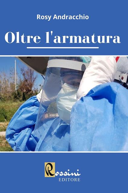 Oltre l'armatura - Rosy Andracchio - copertina