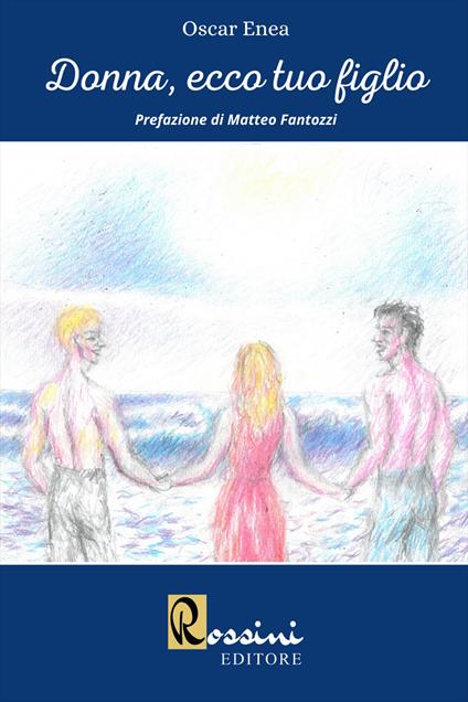 Donna, ecco tuo figlio - Oscar Enea - copertina