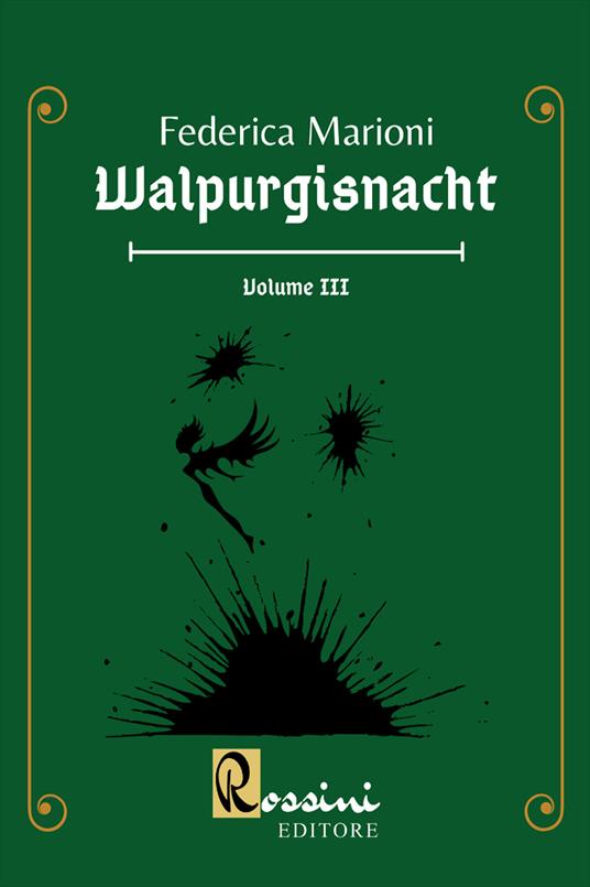 Walpurgisnacht. Vol. 3 - Federica Marioni - copertina