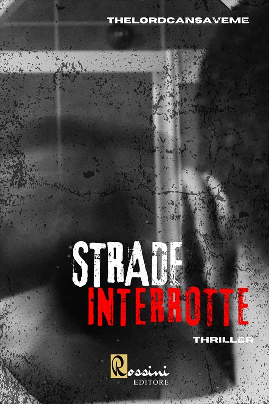 Strade interrotte - Thelordcansaveme - copertina