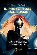 Il protettore del cosmo. La galassia Absolute