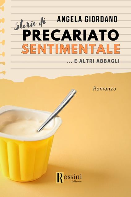 Storie di precariato sentimentale e altri abbagli - Angela Giordano - copertina
