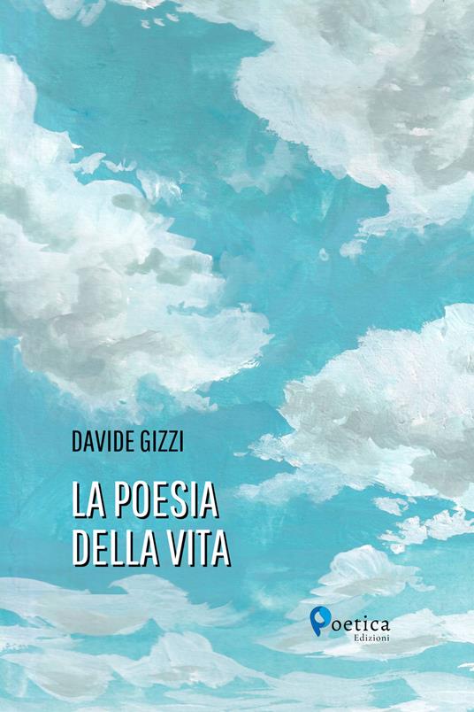 La poesia della vita - Davide Gizzi - copertina