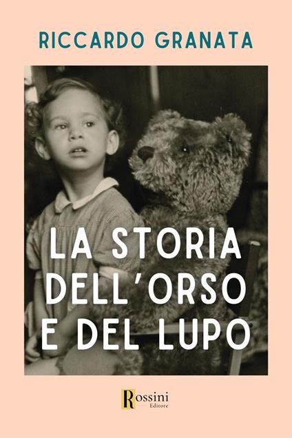 La storia dell'orso e del lupo - Riccardo Granata - copertina