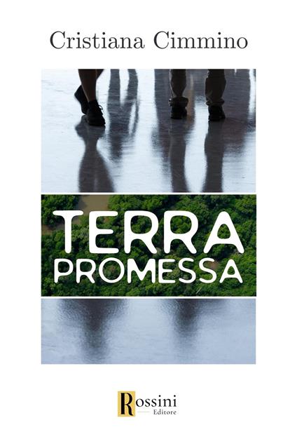Terra promessa - Cristiana Cimmino - copertina