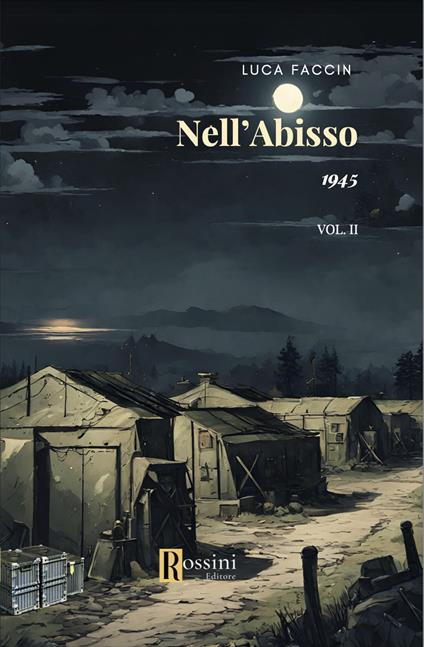 1945. Nell'abisso. Vol. 2 - Luca Faccin - copertina