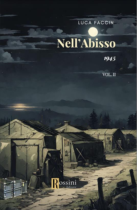 1945. Nell'abisso. Vol. 2 - Luca Faccin - copertina