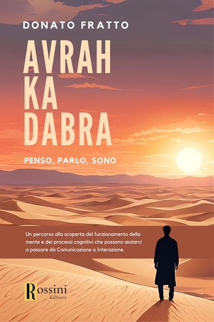 Avrah ka dabra. Penso, parlo, sono - Donato Fratto - copertina