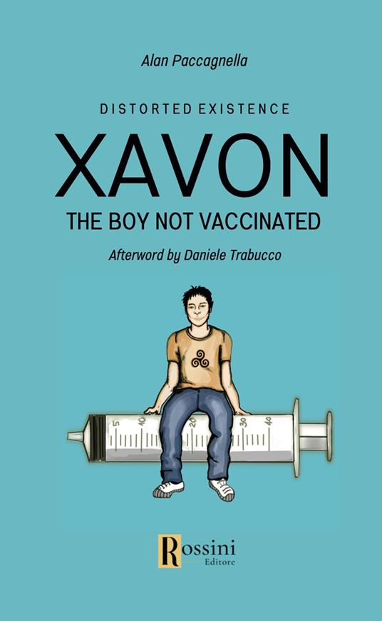 Xavon: The Boy Not Vaccinated - Alan Paccagnella - cover