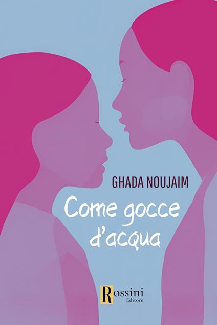 Come gocce d'acqua - Ghada Noujaim - copertina