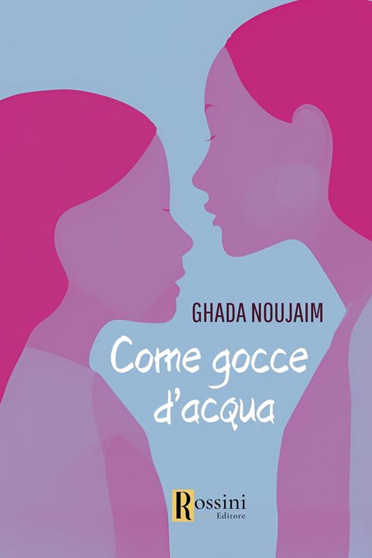 Come gocce d'acqua - Ghada Noujaim - copertina
