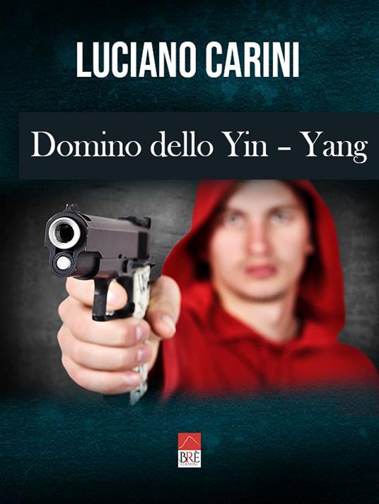 Domino dello Yin-Yang - Luciano Carini - copertina