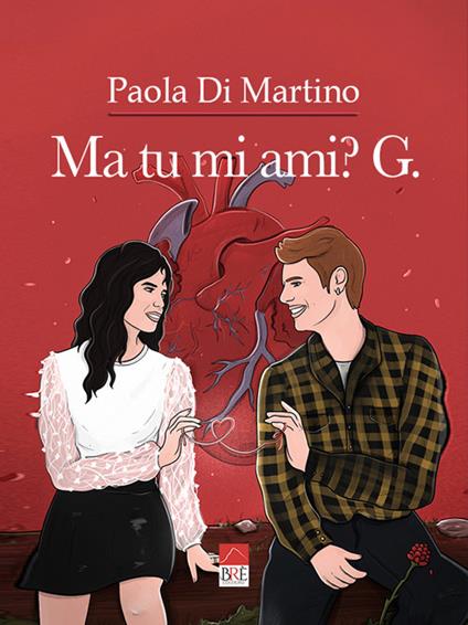 Ma tu mi ami? G. - Paola Di Martino - copertina