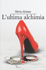 L'ultima alchimia