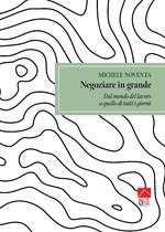 Negoziare in grande