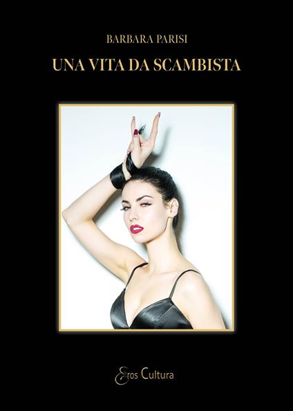 Una vita da scambista - Barbara Parisi - copertina