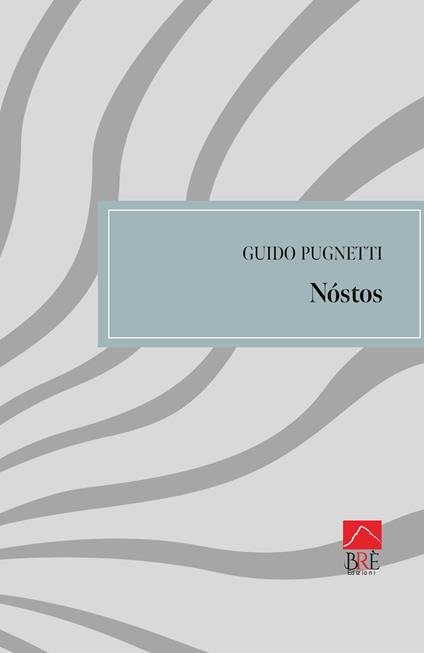 Nóstos - Guido Pugnetti - copertina