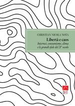 Libertà e caos