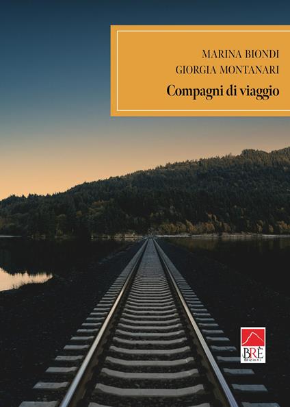 Compagni di viaggio - Martina Biondi,Giorgia Montanari - copertina