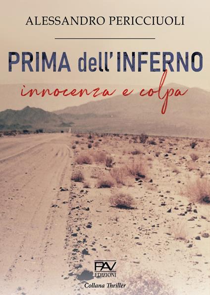 Prima dell'inferno. Innocenza e colpa - Alessandro Pericciuoli - copertina