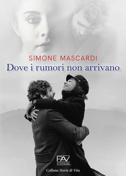 Dove i rumori non arrivano - Simone Mascardi - copertina