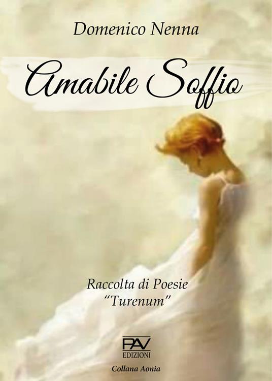 Amabile soffio. Raccolta di poesia «Turenum» - Domenico Nenna - copertina