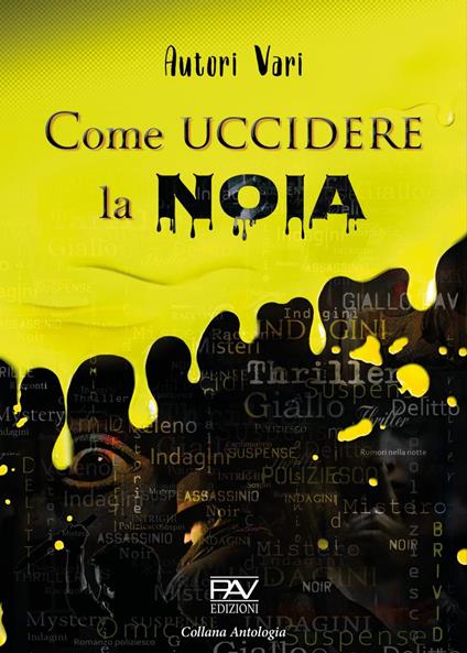 Come uccidere la noia - copertina