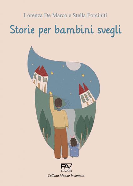 Storie per bambini svegli - Lorenza De Marco - copertina