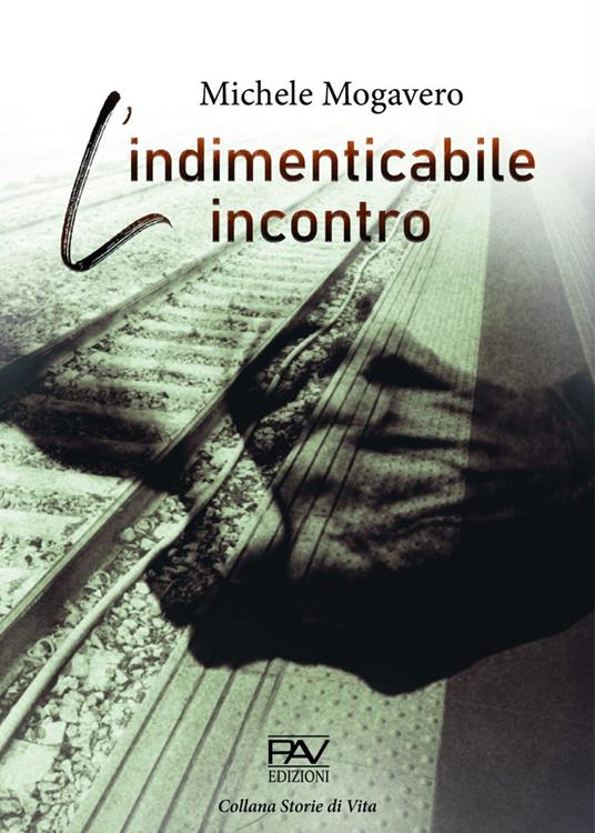 L' indimenticabile incontro - Michele Mogavero - copertina