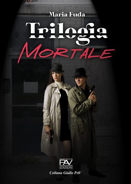 Trilogia mortale - Maria Fuda - copertina