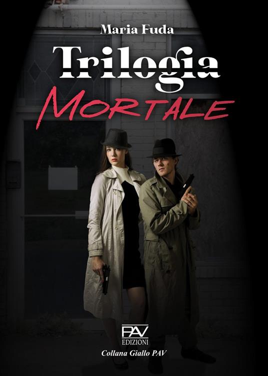 Trilogia mortale - Maria Fuda - copertina