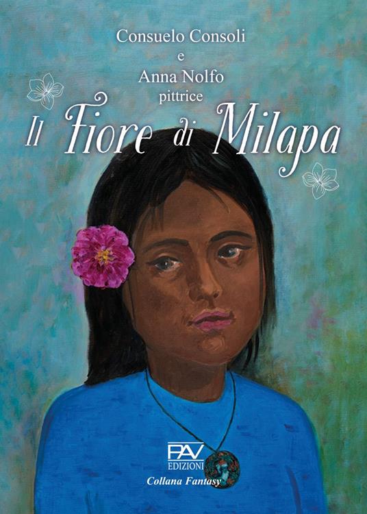 Il fiore di Milapa - Consuelo Consoli - copertina