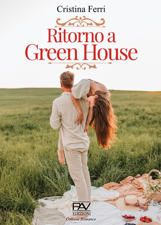 Ritorno a Green House - Cristina Ferri - copertina