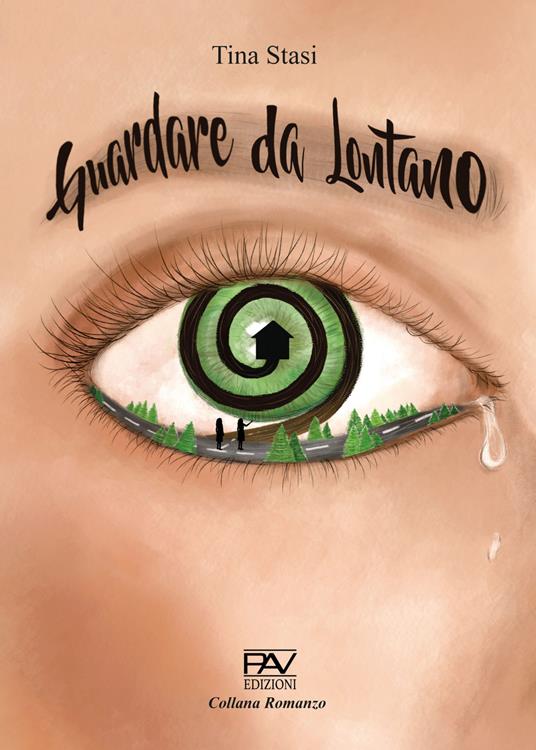 Guardare da lontano - Tina Stasi - copertina