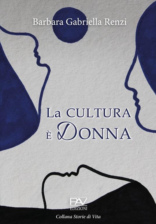 La cultura è donna - Barbara Gabriella Renzi - copertina