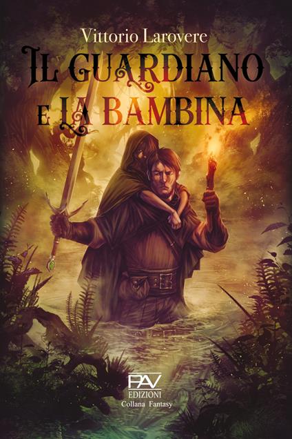 Il guardiano e la bambina - Vittorio Larovere - copertina