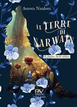 Il figlio dell'Oblio. Le terre di Narwain