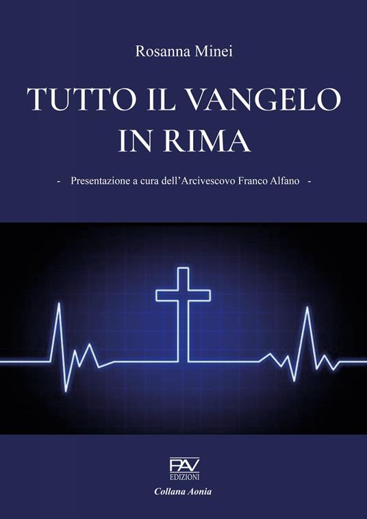 Tutto il Vangelo in rima - Rosanna Minei - copertina