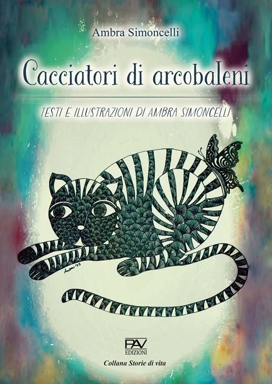 Cacciatori di arcobaleni - Ambra Simoncelli - copertina