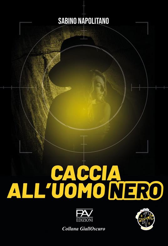 Caccia all'uomo nero - Sabino Napolitano - copertina