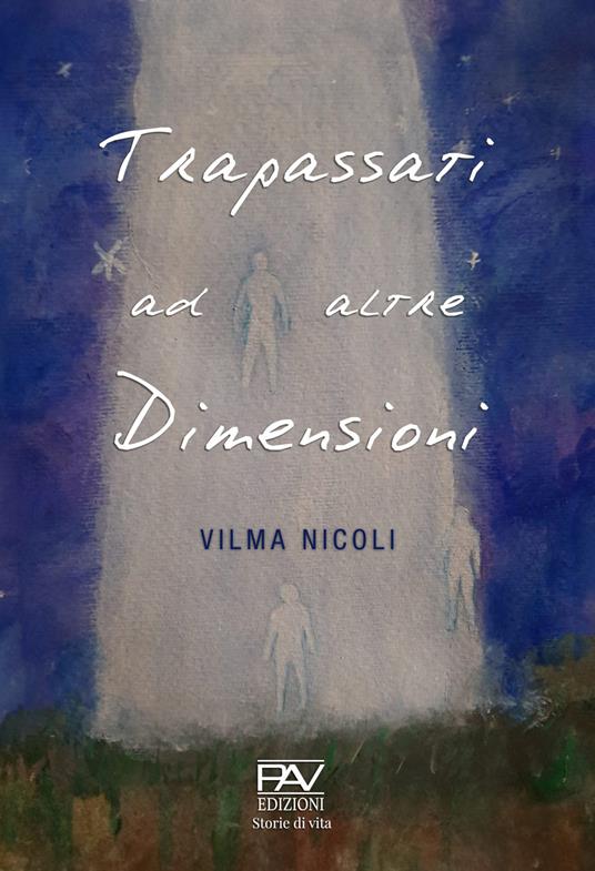 Trapassati ad altre dimensioni - Vilma Nicoli - copertina